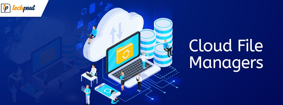 Best Cloud File Managers Best Cloud File Managers