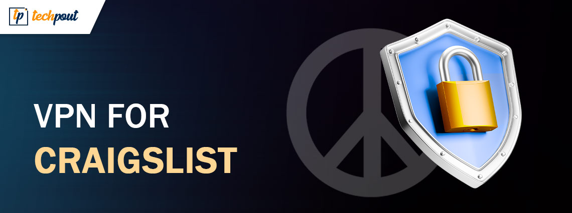 Best Free VPN for Craigslist Best Free VPN for Craigslist