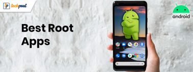 Best Root Apps For Android Smartphones In 2024
