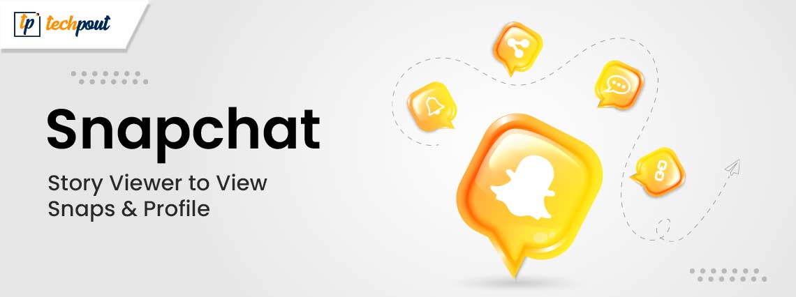 Best Snapchat Story Viewer to View Snaps & Profiles Best Snapchat Story Viewer to View Snaps & Profiles