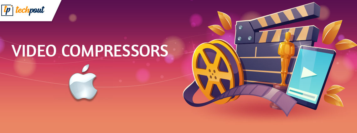 Best Video Compressors for Mac to Compress Video Size Best Video Compressors for Mac to Compress Video Size