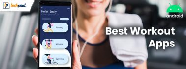 Best Workout Apps For Android To Get A Fit Body