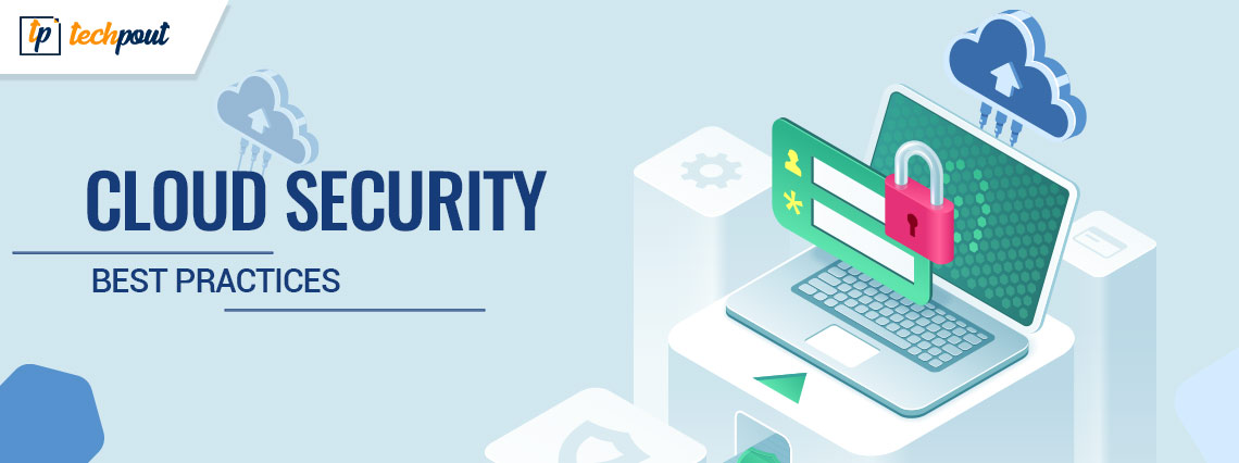 Cloud Security Best Practices Cloud Security Best Practices