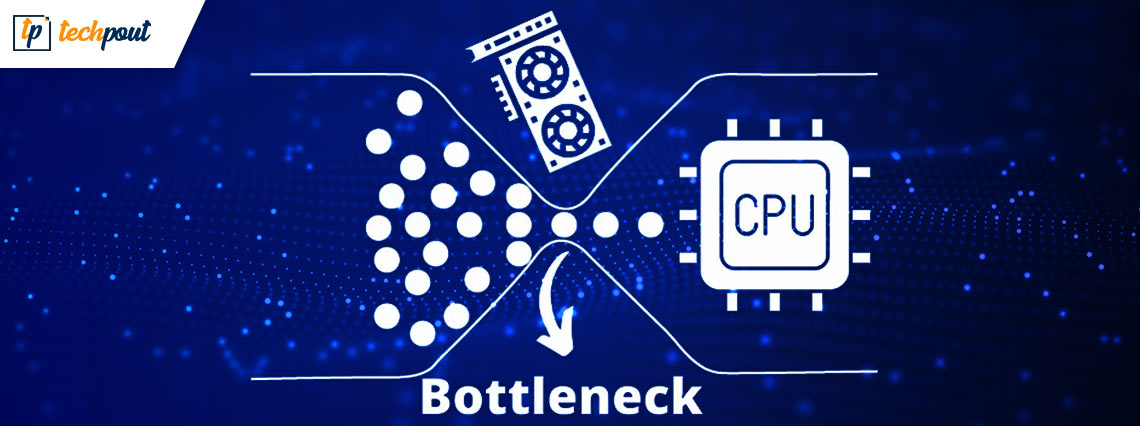 CPU & GPU Bottleneck- What Is it and How to Fix it CPU & GPU Bottleneck- What Is it and How to Fix it