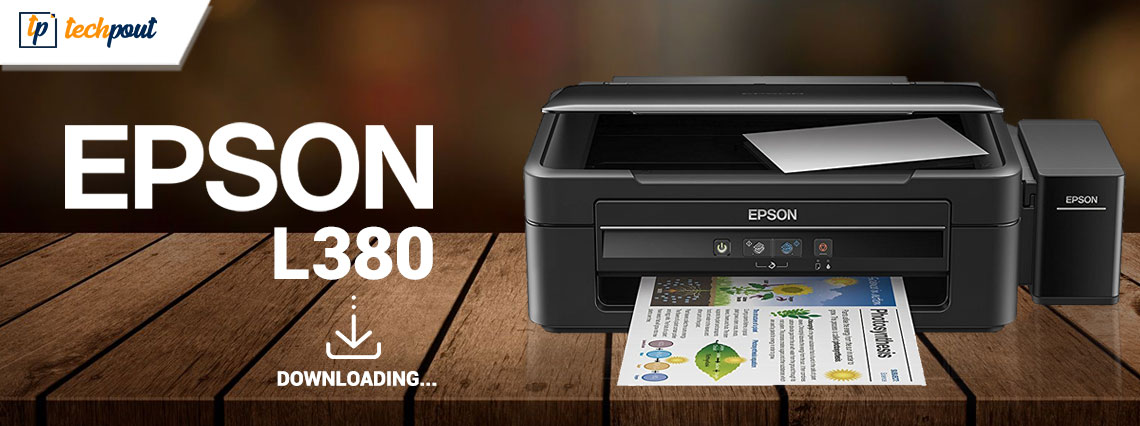 Epson l380 (Printer & Scanner) Driver Free Download Epson l380 (Printer & Scanner) Driver Free Download