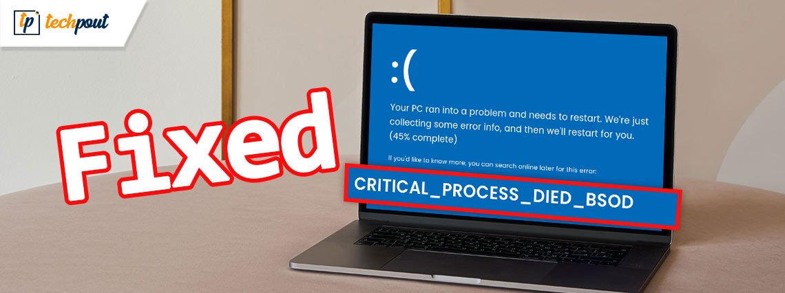How to Fix Critical Process Died BSOD Error in Windows 10 {SOLVED} How to Fix Critical Process Died BSOD Error in Windows 10 {SOLVED}