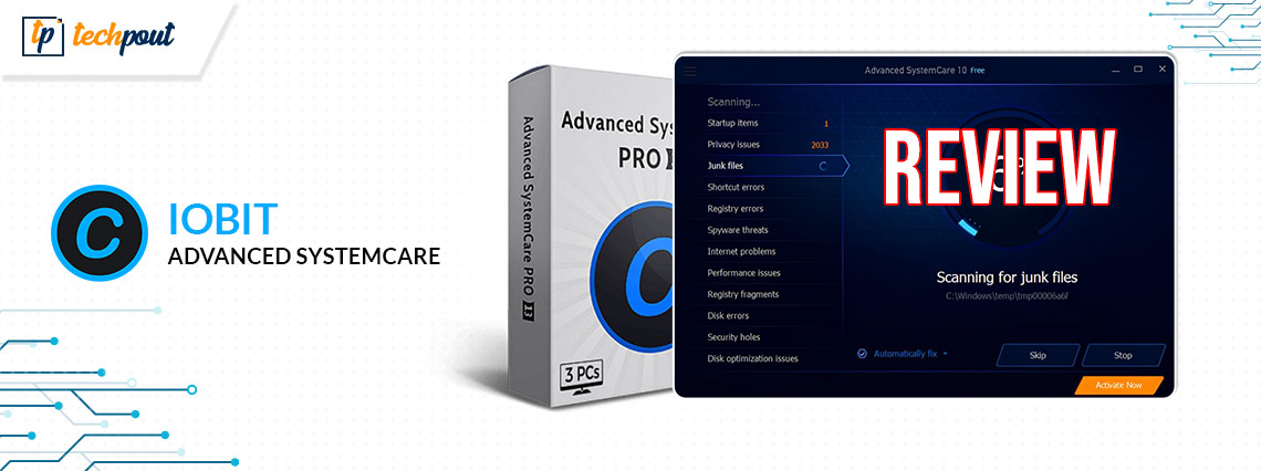 IObit Advanced SystemCare- Review with its Features, Pros and Cons IObit Advanced SystemCare- Review with its Features, Pros and Cons