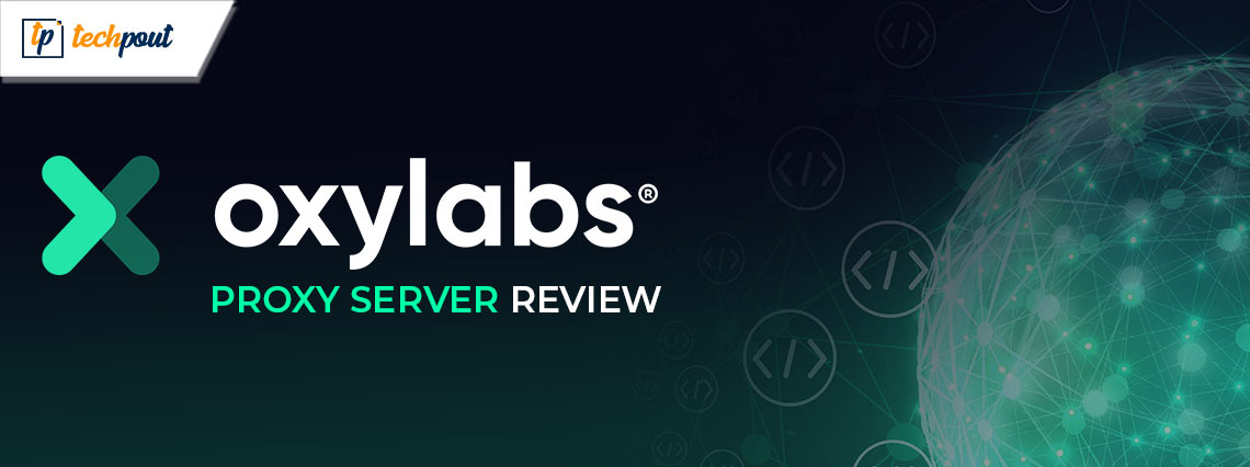Oxylabs Proxy Server Review Oxylabs Proxy Server Review