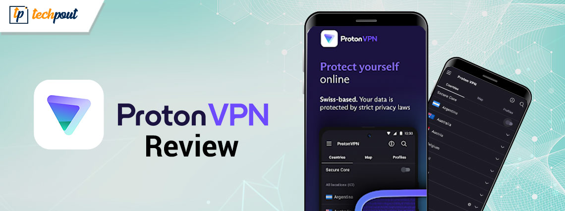 ProtonVPN- A Complete Review with Features, Pros & Cons, and More ProtonVPN- A Complete Review with Features, Pros & Cons, and More