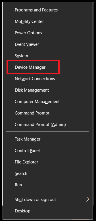 Windows Logo + X and Click On Device Manager