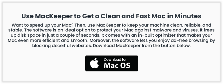 Use MacKeeper to Get a Clean and Fast mac in Minutes